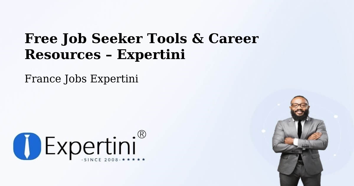 Free Job Seeker Tools & Career Resources – Blois - Blois, France Jobs Expertini